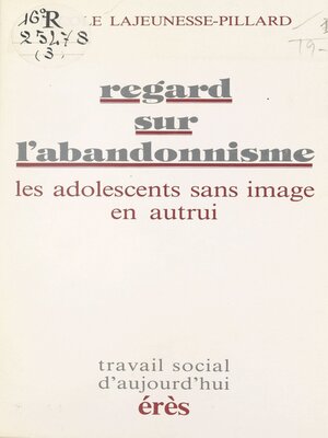 cover image of Regard sur l'abandonnisme